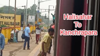 Halisahar to Kanchrapara  Journey On Local Train || EASTERN RAILWAYS ||