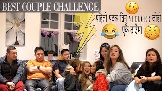 #VLOG कुन जोडि बन्ला त Best Couple of the day 💶🤔|| Sunu sunuk VS Lobu vlog VS Srijana Ningleku🤯