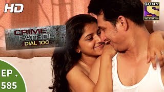 Crime Patrol Dial 100 - क्राइम पेट्रोल -Kolhapur Rape & Double Murder Case- Ep 585 -23rd Aug, 2017