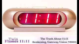 Twin Flames - 11:11 What Does It Mean? (Video)