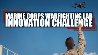 Innovation Challenge | Marine Corps Warfighting Laboratory, Futures Directorate