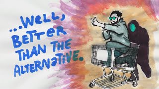 Will Wood - ...well, better than the alternative