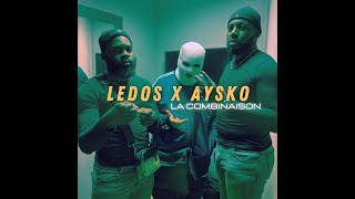 Ledos - La Combinaison Feat Aysko (Clip Officiel)