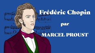 Chopin poème de Marcel Proust avec animation