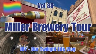 Vol88.0 - Miller Brewery Tour | The Most Amazing Tour We've Ever Experienced ! 😃🍻👍