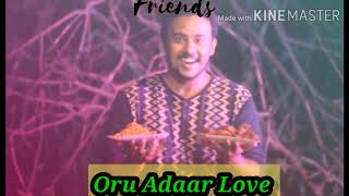 Oru adaar love friendship