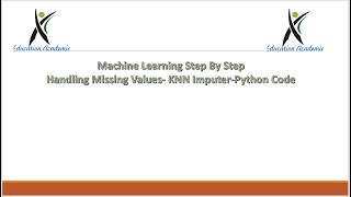 Machine Learning StepByStep Handling Missing Values-K NEAREST NEIGHBORS-KNN Imputer-Python Code