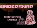 [ClassicSwap] Skeletal Smash [EXTENDED]