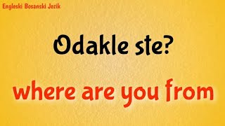 Engleski Jezik Odakle ste?|Bosnian Language Where are you from?