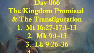 Day 066:  The Kingdom \u0026 The Transfiguration