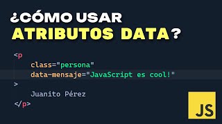 Cómo usar el ATRIBUTO DATA CORRECTAMENTE - Curso JavaScript