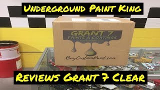 Underground Paint King Reviews the Grant 7 OH MY Clear