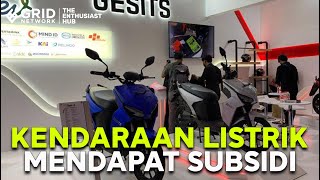 Dapat Subsidi Kendaraan Listrik, Harga Motor Listrik Gesits Jadi Tinggal Segini!