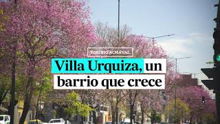 Villa Urquiza, un barrio que crece.