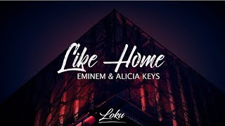 Eminem - Like Home (Lyrics) ft. Alicia Keys