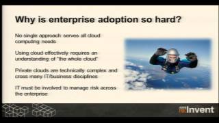 AWS re: Invent CPN 210: Defining an Enterprise Cloud Strategy