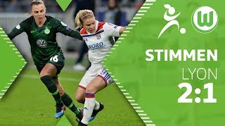"Stolz auf die zweite Halbzeit" | Stimmen | Olympique Lyon - VfL Wolfsburg