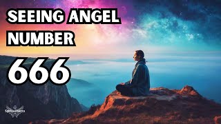 Angel Number 666 meaning | Reasons why you keep seeing 666