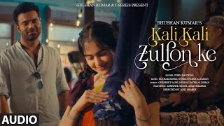 Kali Kali Zulfon Ke(Full Audio): Abhishek Singh,Adah Sharma |Jubin Nautiyal,Rochak K,NFAK |Bhushan K