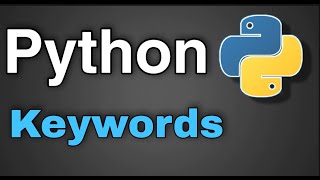 Python Tutorial 4 - Keywords in Python