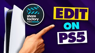 How to Edit Videos on PS5 using ShareFactory Studio (NO PC)