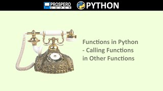 Functions in Python - Calling Functions in Other Functions