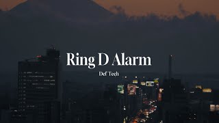 Def Tech - Ring D Alarm【 Music 】