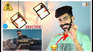 Click That B Kickin It (Official Video) | Karan Aujla | Tru Skool | Click That B Kickin It Reaction