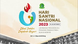 LOMBA PADUAN SUARA HARI SANTRI NASOIONAL 2023 - PONDOK PESANTREN SUKAHIDENG