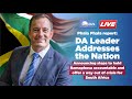 🔴 | DA Leader announces important action steps following the damning Phala Phala report on Ramaphosa