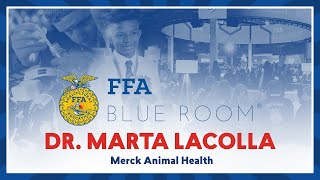 FFA Blue Room: Dr. Marta LaColla for Merck Animal Health | 2019 National FFA Convention \u0026 Expo