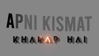Apni kismat hi Kharab hai 🥀status | Sad boy status | whatsapp status | #shorts