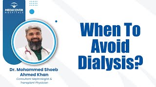 When to avoid Dialysis? | Medicover Hospitals