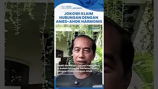 Jokowi Bantah Isu Hubungannya dengan Anies-Ahok Tak Akur, Alasan Tak Hadir di Pertemuan Eks Gubernur