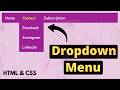 Create a Dropdown Menu in HTML & CSS in Under 7 Minutes (No JavaScript Needed)