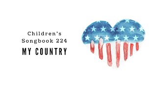 My Country | LDS Primary Song Sing Along