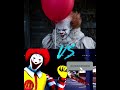 Pennywise VS Ronald McDonald EXE! #trending #shorts_video #youtubeshorts