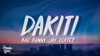 Bad Bunny x Jhay Cortez - Dákiti (Letra)