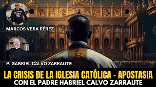 Padre Gabriel Calvo Zarraute de la Iglesia Católica y el proceso de protestantizacion que sufre