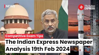 Indian Express Editorial Analysis - 19 Feb 2024 | Indian Express For UPSC | Current Affairs 2024