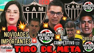 📻 TIRO DE META 📻| NOTICIÁRIOS IMPORTANTES DO ATLÉTICO 🚨| MERCADO AGITADO 📢| THOMAS CUELLO E MUITO M+