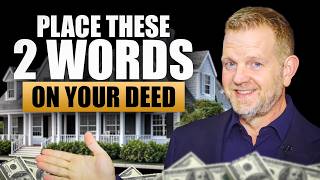 The Two Words That Must Appear On Your Home's Deed