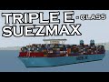 Touring ALL 4 Versions of the Triple E-class Suezmax! | Dynamic Ship Simulator III