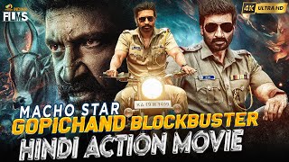 Macho Star Gopichand Blockbuster Hindi Action Movie 4K | Gopichand New Movie | Mango Indian Films
