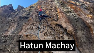 Peru Climbing | Smiler Smiles 5.10b, Hatun Machay