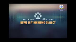 Akashvani News Kohima Yimkhiung Dialect Bulletin January 10, 2025