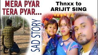Mera Pyar Tera Pyar-- ARIJIT SING...JALEBI FILM SONG