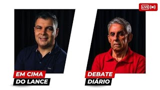 Em Cima do Lance // Debate Diário - 26/11/2024