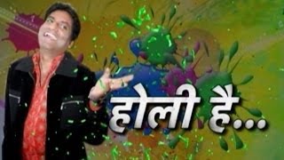 Holi special: Raju Srivastav