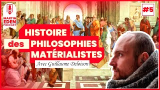 🎧 Histoire des philosophies matérialistes #5 (avec  @GuillaumeDeloison )